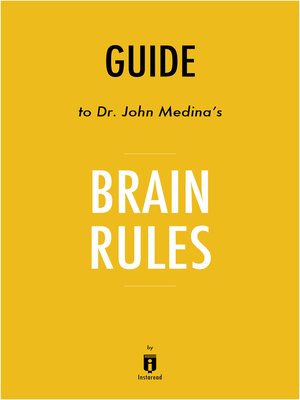 cover image of Guide to Dr. John Medina's Brain Rules by Instaread